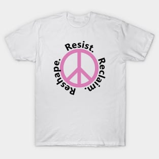 Resist Reclaim Reshape T-Shirt